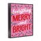 Stupell Industries Everything Merry and Bright Framed Giclee By Jalynn Heerdt
